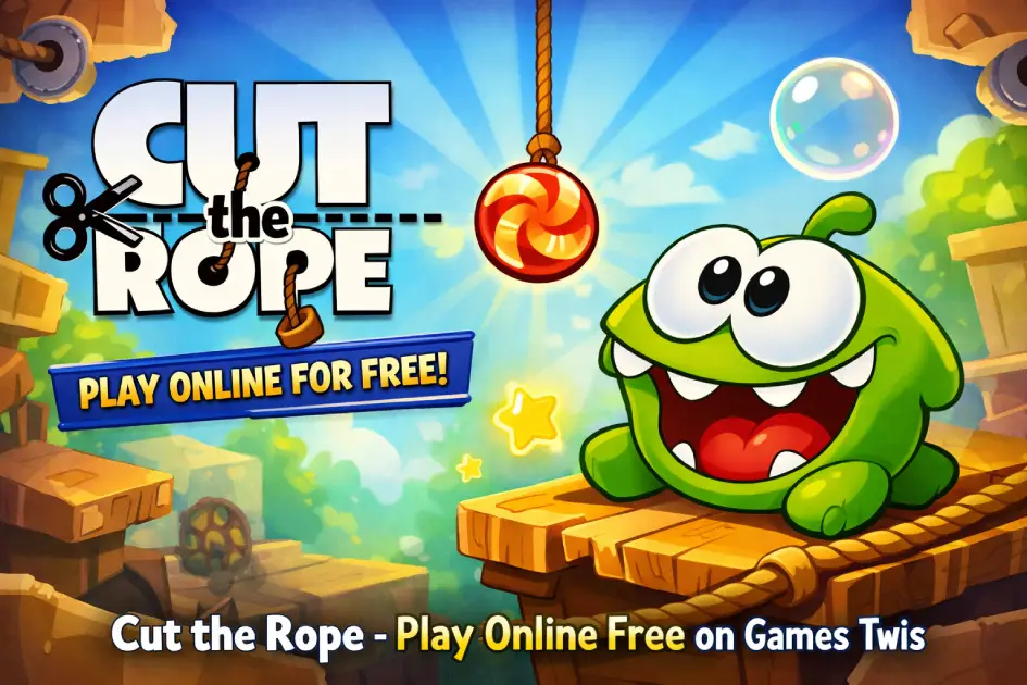 Cut the Rope - Play Online Free on Games Twis