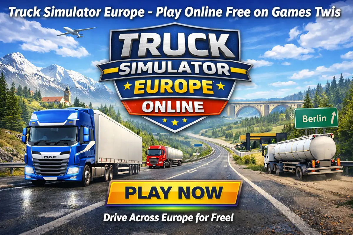 Truck Simulator Europe - Play Online Free on Games Twis